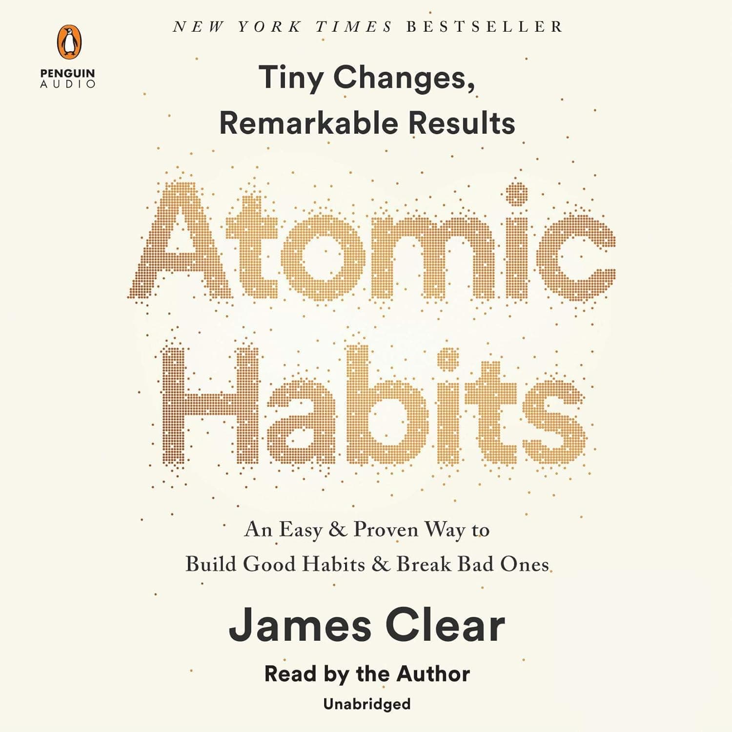 Atomic Habits by James Clear audiobook cover — Tiny Changes, Remarkable Results